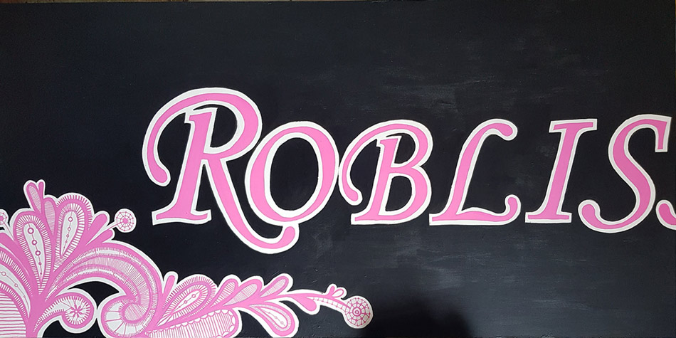 Roblissime - Première partie de l'enseigne - Peinture acrylique sur panneau